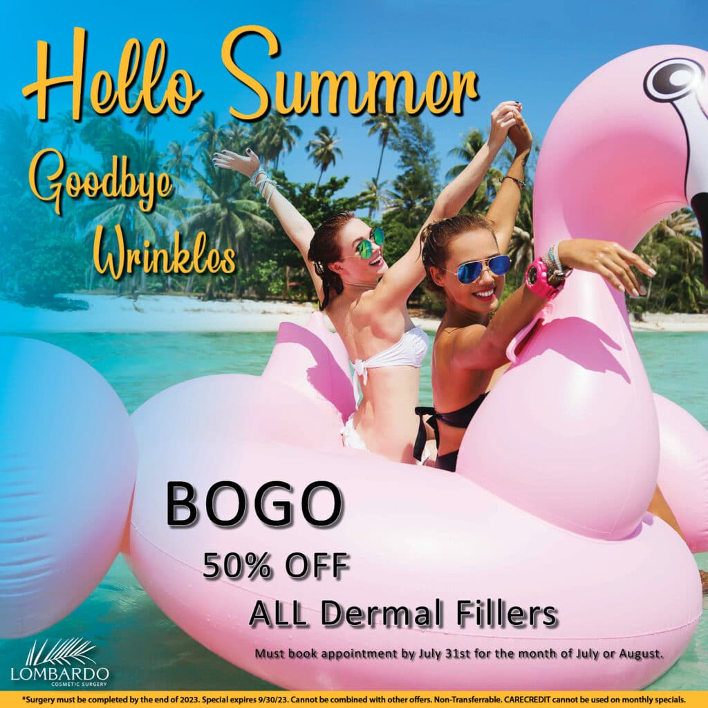 Lombardo Cosmetic Surgery&#8217;s July Special